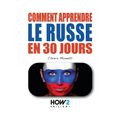Comment Apprendre Le Russe En 30 Jours