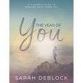The Year of You: A 12-Month Guide to Awaken Your Inner Joy