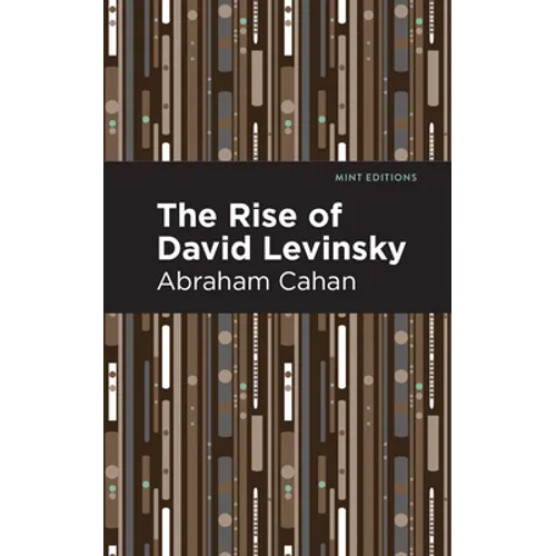 The Rise of David Levinsky