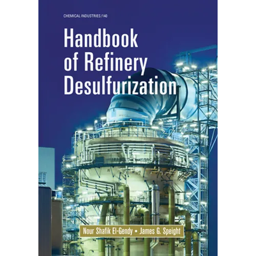 Handbook of Refinery Desulfurization