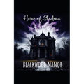 House of Shadows: Blackwood Manor