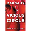 Margaux and the Vicious Circle