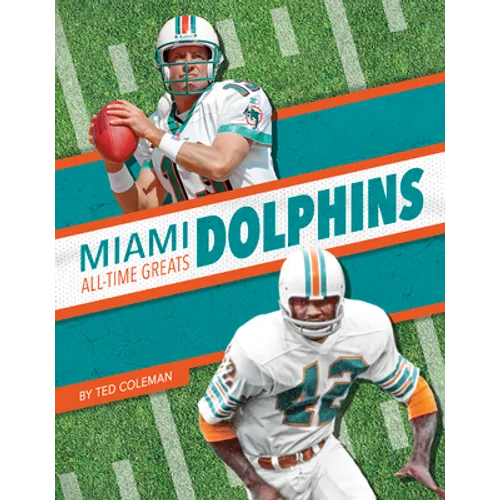 Miami Dolphins All-Time Greats