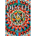 Death Makes One