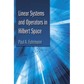 Linear Systems and Operators in Hilbert Space
