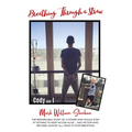Breathing Through a Straw: The Remarkable Story of a Father Who Would Stop at Nothing to Keep His Son Alive....and His Son Who Refused Against All Odd