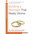 Building a Marriage That Really Works