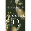 El Apostol Numero 13