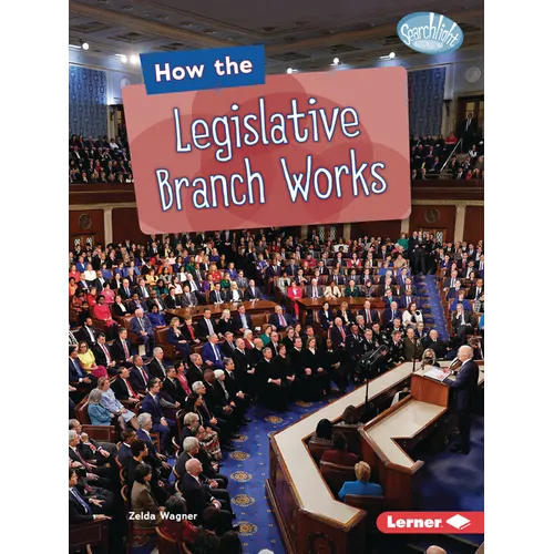 How the Legislative Branch Works