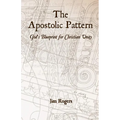 The Apostolic Pattern: God's Blueprint for Christian Unity