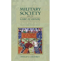 Military Society and the Court of Chivalry in the Age of the Hundred Years War