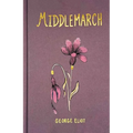 Middlemarch (Collector's Edition)