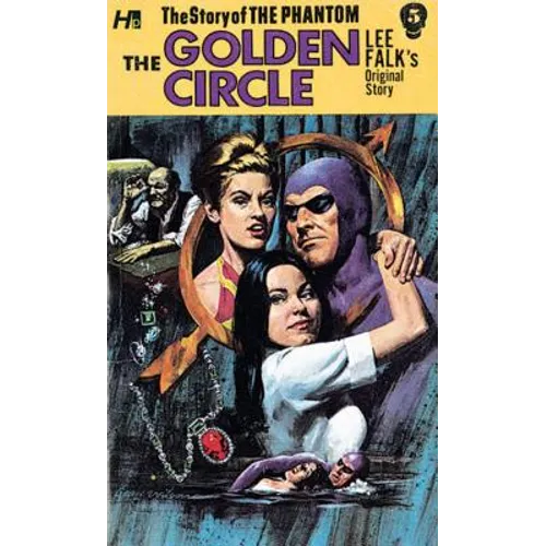 The Story of the Phantom: The Golden Circle: The Complete Avon Novels Volume 5