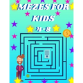 Mazes For Kids Ages 4-8: Maze Activity Book And coloring for boys and girels.mazes fo kids ages 4-6_ 4-8