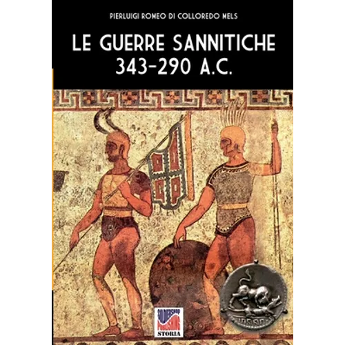 Le guerre Sannitiche 343-290 a.C. - Paperback