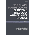 T&t Clark Handbook of Christian Theology and Climate Change