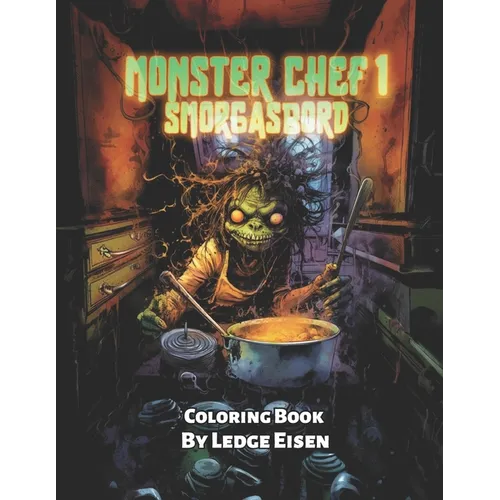 Monster Chef 1 Smorgasbord Coloring Book