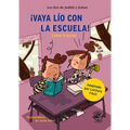 ¡Vaya Lío Con La Escuela!: Volume 3