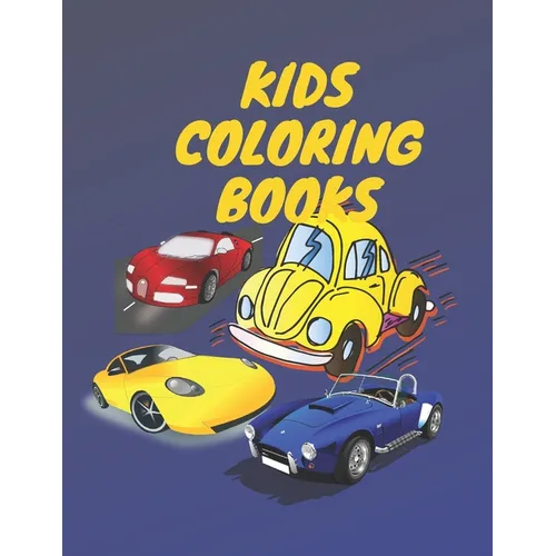 Kids Coloring Books: A great car coloring book for kids with information on cars from 4 to 12 years old