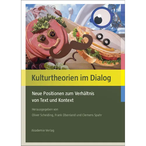 Kulturtheorien im Dialog