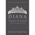 Diana, A Spencer in Turmoil