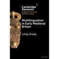 Multilingualism in Early Medieval Britain