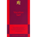 Vacation Self: An 831 Stories Romance