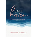 Safe Haven: A Devotional for the Abused & Abandoned