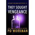 They Sought Vengeance