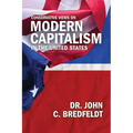 Conservative Views On Modern Capitalism In The United States
