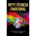 Dominio De La Inteligencia Emocional 2 en 1: La Guía Espiritual Sobre Cómo Analizar A Sas Personas y a Usted Mismo. Mejore Sus Habilidades Sociales, R