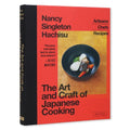 The Art and Craft of Japanese Cooking: Artisans, Chefs, Recipes