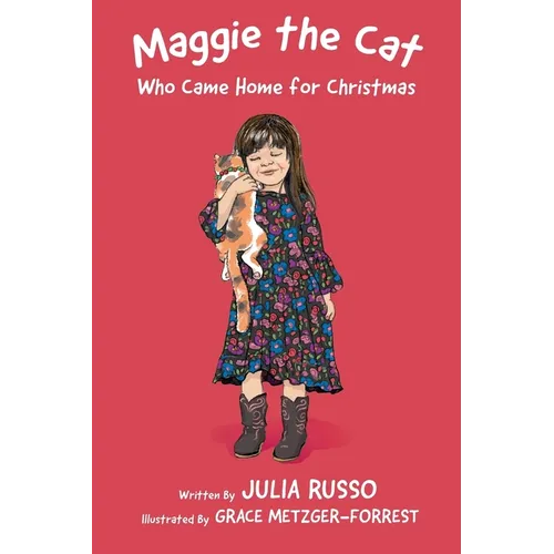 Maggie the Cat Who Came Home for Christmas: Read Outloud Chapter Book