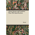 Cheese Factory and Creamery Plans With Specifications