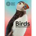 Birds: Brilliant and Bizarre