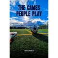 The Games People Play
