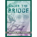 Under the Bridge