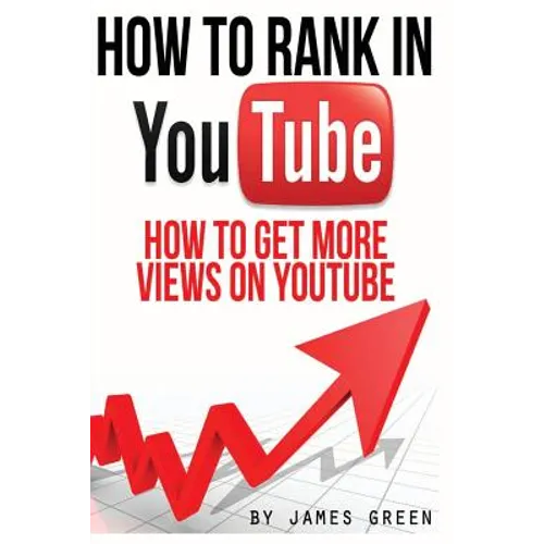 How to Rank in YouTube: How to get more Views on Youtube