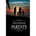 The Duties of Parents: Annotated