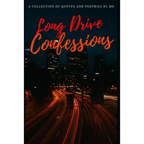Long Drive Confessions