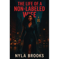 The LIFE of a Non-Labeled WIFE