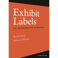Exhibit Labels: An Interpretive Approach