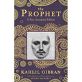 The Prophet: A New Annotated Edition