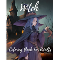 witch coloring book for adults: halloween coloring pages