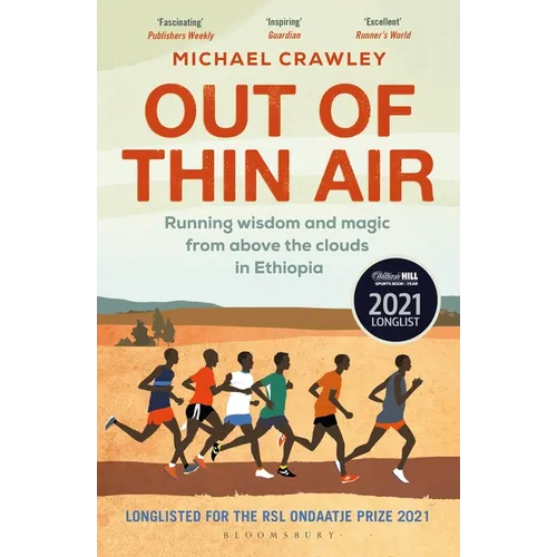 Out of Thin Air: Running Wisdom and Magic from Above the Clouds in Ethiopia: Winner of the Margaret Mead Award 2022