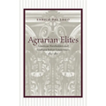 Agrarian Elites: American Slaveholders and Southern Italian Landowners, 1815--1861