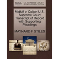Midkiff V. Colton U.S. Supreme Court Transcript of Record with Supporting Pleadings