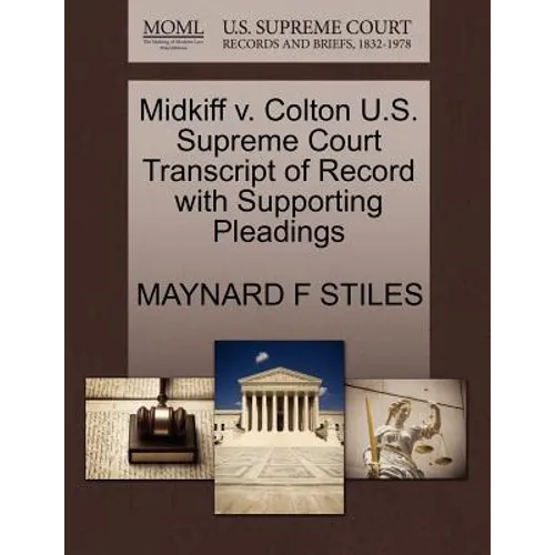 Midkiff V. Colton U.S. Supreme Court Transcript of Record with Supporting Pleadings