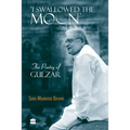 I Swallowed the Moon: The Poetry of Gulzar