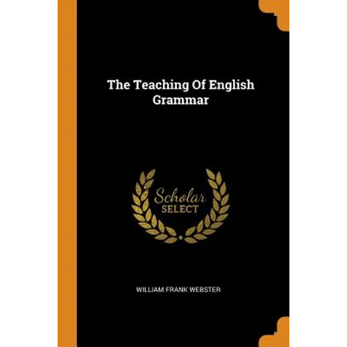 The Teaching Of English Grammar - Paperback